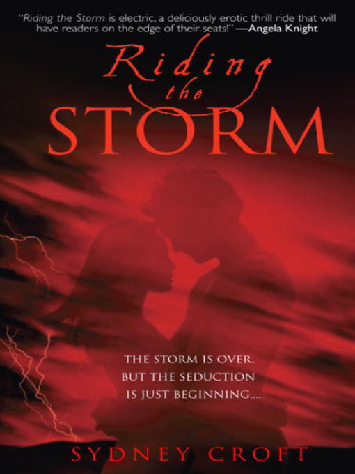 Title details for Riding the Storm by Sydney Croft - Available